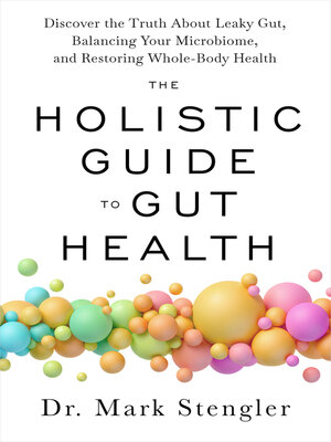 cover image of The Holistic Guide to Gut Health